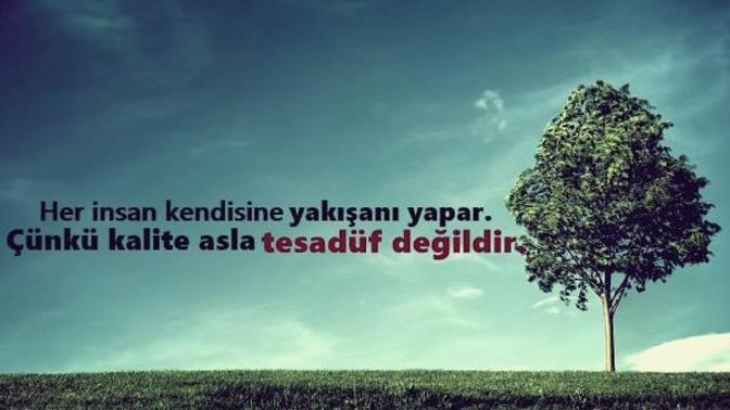 Kalite asla tesadüf değildir bence! Fikirlerinizi alabilir miyim?
