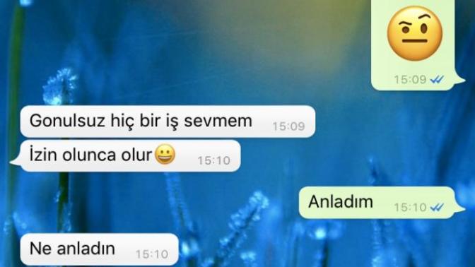 Gönülsüz hiçbişey sevmem diyen erkek “konuşmalar resimde” ?