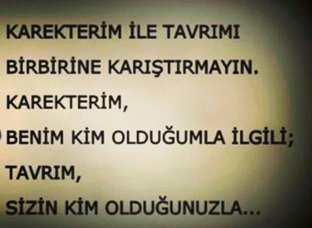 Karakterinizle tavrınızın farklı olduğu zamanlar oluyor mu?