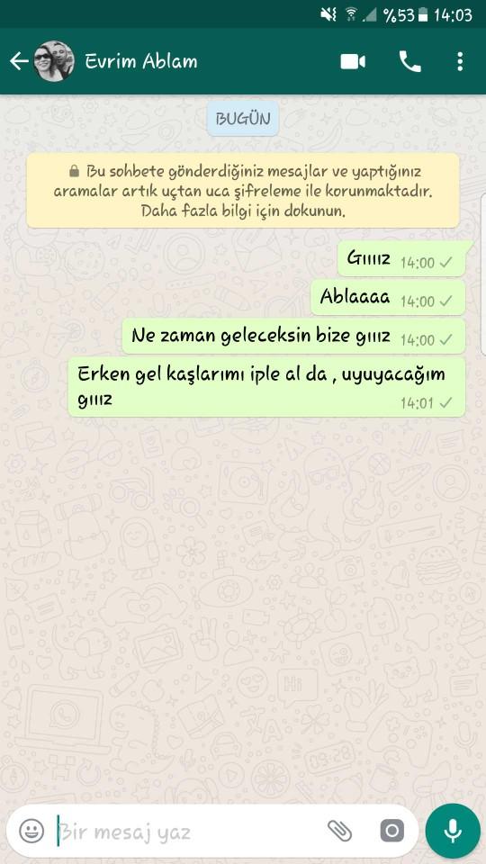 Sizce ablam, ona attığım bu mesajdan sonra nasıl bir tepki verir kız ayool ??