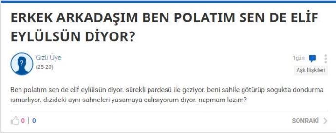 Erkek arkadaşım ben Polatım sen de Elif Eylülsün diyor?