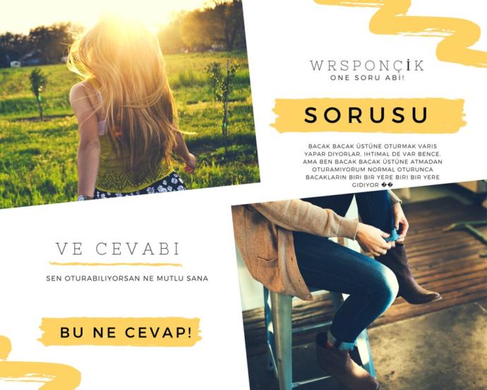 Bacak bacak üstüne atarak oturur musunuz?