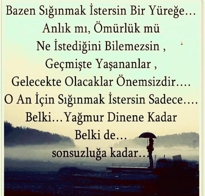 Herkesten her şeyden kaçmak istediğin, kendine bile tahamülsüz olduğun zamanlar oldu mu?
