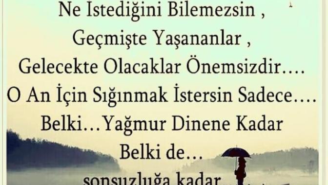 Herkesten her şeyden kaçmak istediğin, kendine bile tahamülsüz olduğun zamanlar oldu mu?