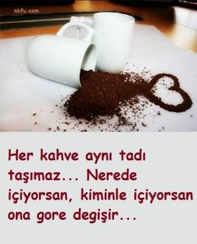 Her kahve aynı tadı vermez en tatlı kahveni nerede kiminle içtin ?