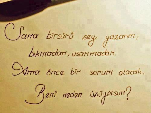 "Beni neden üzüyorsun?" diye sormak istediğiniz biri var mı?