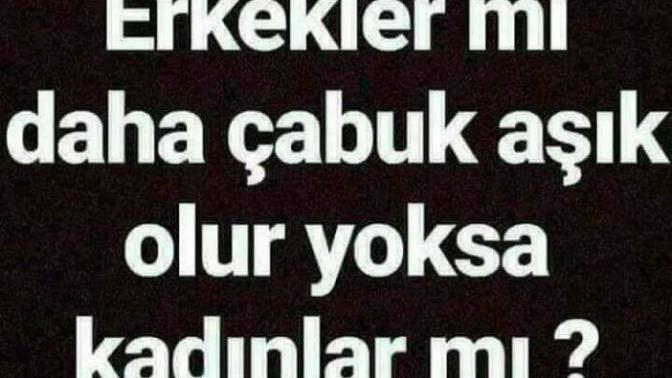Erkekler mi daha çabuk aşık olur kadınlar mı?