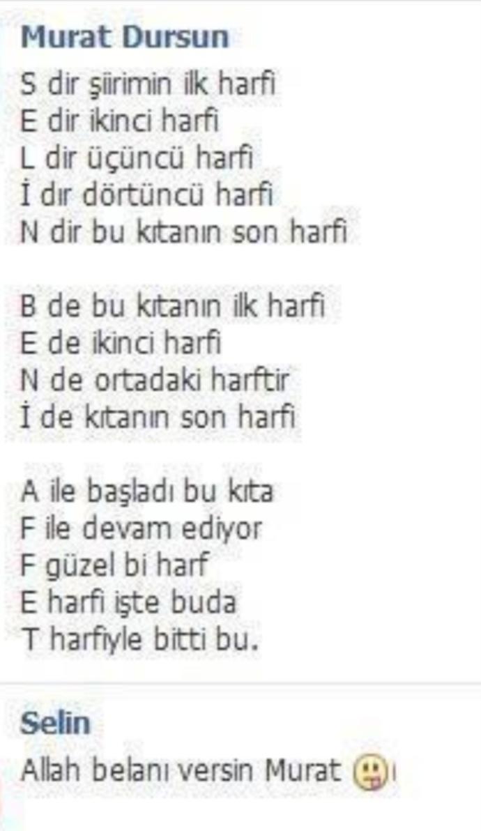 Akrostiş yazan biri romantik midir? Adınıza şiir yazan oldu mu hiç ?