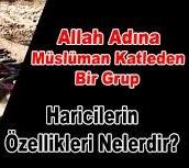Günümüzdeki Haricîler kimlerdir biliyor musunuz?