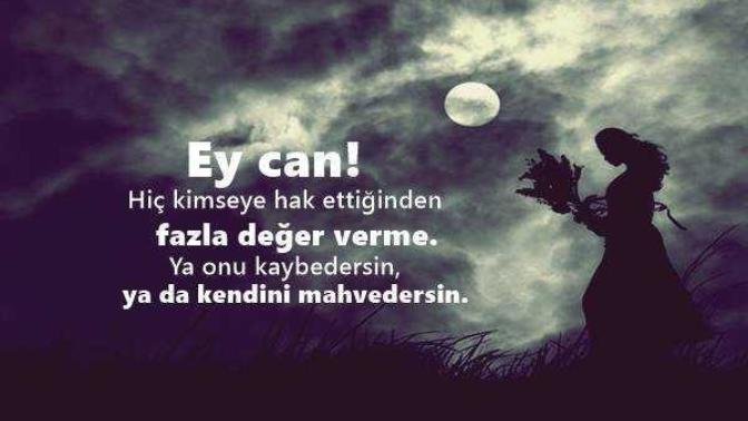 Hayatinizda, değer verdikten sonra değişmeyen biri  ya da  birileri oldu mu?