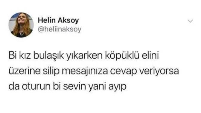 Bulaşık yıkarken elini üzerine silip mesaja cevap veren kız mı daha çok seviyordur yoksa maç izlerken cevap veren erkek mi?