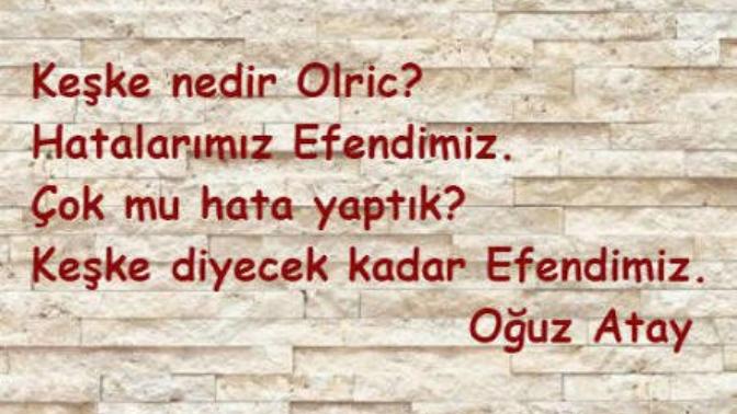 “Keşke...” bazen bir pişmanlık cümlesidir bazen ise geçmişe duyulan özlem. Keşke kelimesini sık kullanır mısınız? Neden?