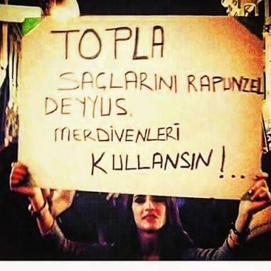 Feminist yürüyüşteki bu pankart nasıl?