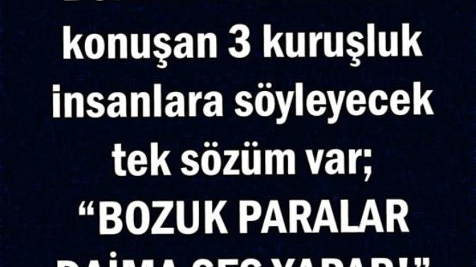 Benim arkamdan konuşan insanlar değeriniz ne kadar bilir misiniz?