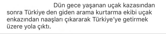 Mina Başaran ve arkadaşlarının , iki pilotun ve hostesin cesetlerini , Türkiye arama kurtarma ekibi almaya gitti, bu nasıl kader?