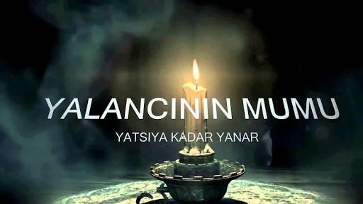 Yalancının mumu yatsıya kadar yanar  mı? Yoksa bu atasözü küçükken çocukları korkutmak amacıyla söylenen bir söz mü?