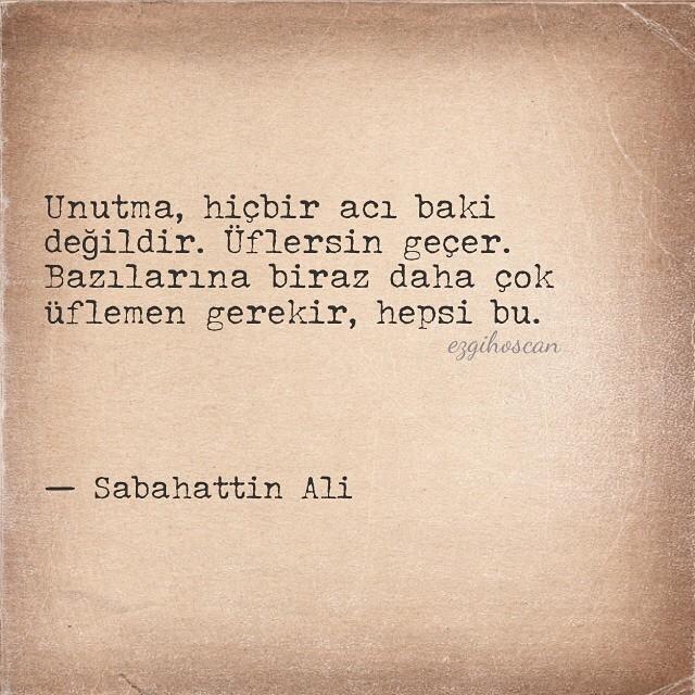 Acılar bir gün geçiyorsa eğer her şey bitiyorsa en sonunda, insan neden acılarıyla yaşamayı kabullenmek yerine isyan eder?