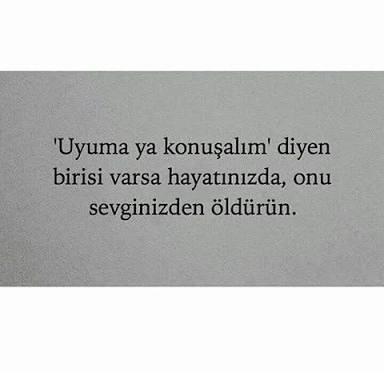 Uyuma konusalim diyen biri var mı hayatiniz da ?