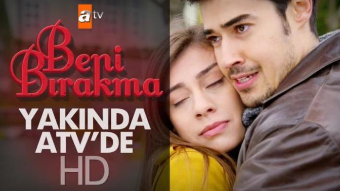 Bir final haberi daha! Atv'nin günlük dizisi ''Beni bırakma'' final yapıyor. diziyi daha önce izliyor muydunuz?