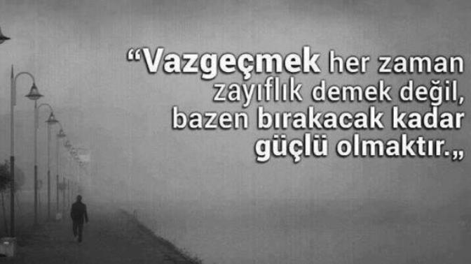 Vazgeçmeyi biliyor musunuz?