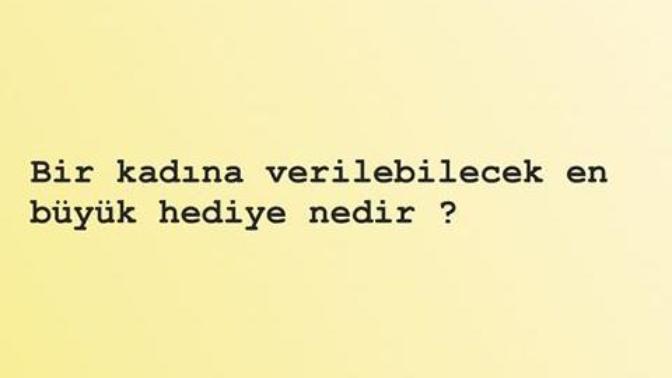 Bir kadına verilebilecek en güzel hediye nedir?
