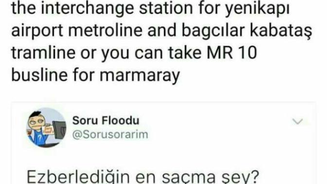 Ezberlediğiniz en saçma şey nedir?
