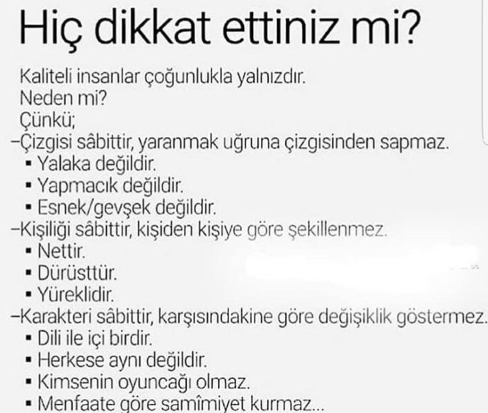 Kaliteli insanlar çoğunlukla yalnız mıdır? Siz yalnız mısınız mesela?