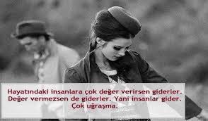 Birine gereğinden fazla değer verdiniz mi?