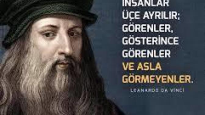 #DaVinci ye göre İnsanlar üçe ayrılır. Görenler, Gösterince görenler, Asla görmeyecekler. Sizce insanlar kaça ayrılır?
