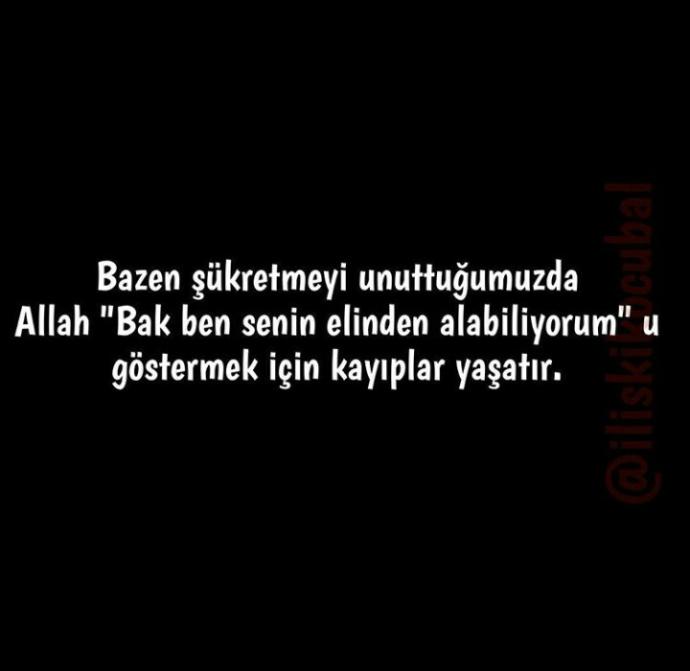 Dünyanın telaşına kapılıp bazen şükretmeyi unutuyor musunuz ?