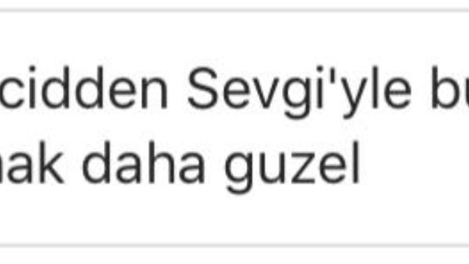 Sevgilim göğüslerimi elledi ve bunu yazdı konuşunca bakar mısınız?