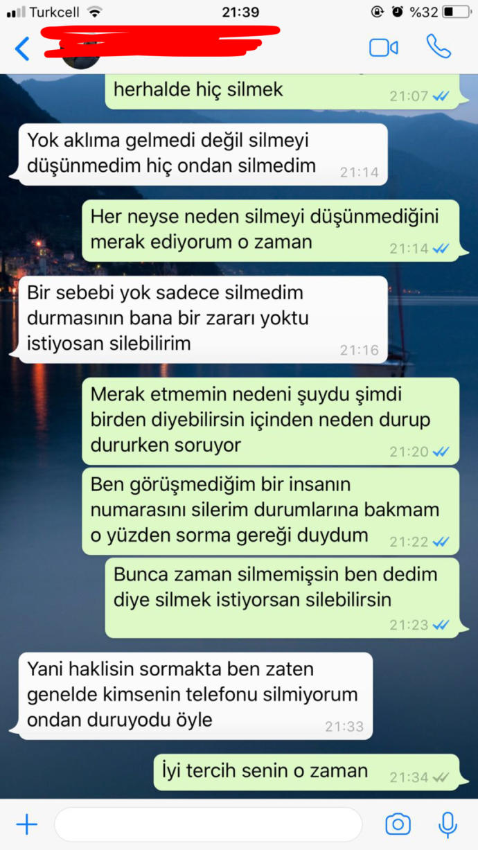 Arkadaşlar dün önceden açıldığım ama reddedip arkadaş kalalım diye defalarca diyen birine numaramı hala silmediğinden vedurumlara?