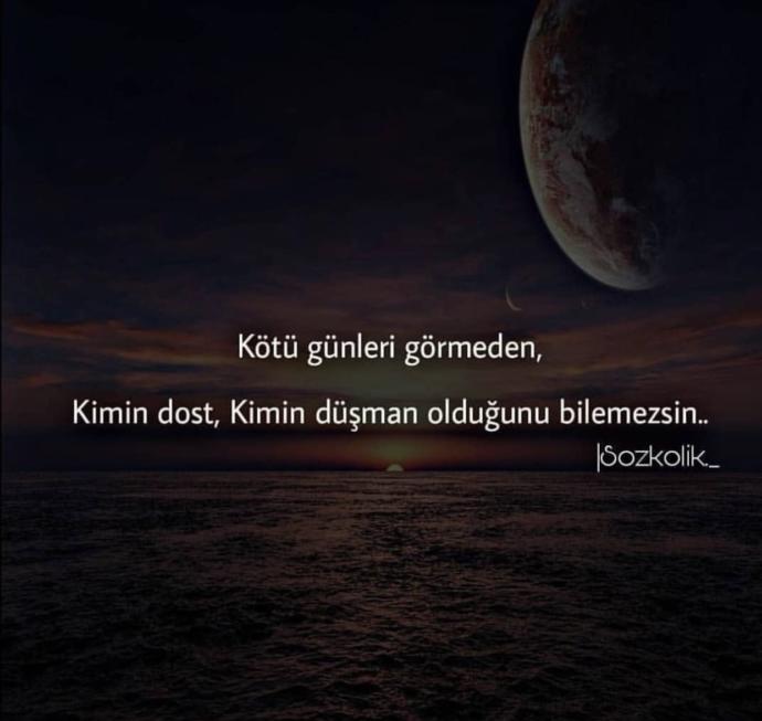 kimin dost kimin düsman oldugunu anlayabiliyormusunuz?