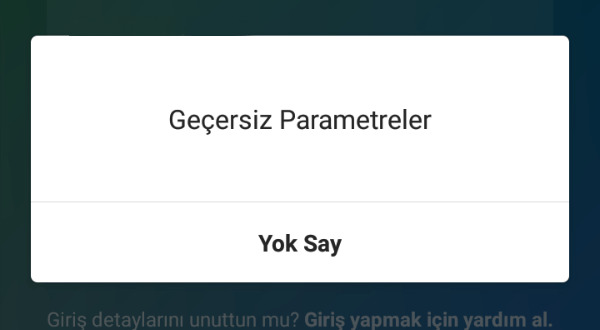 Geçersiz parametreler nedir?