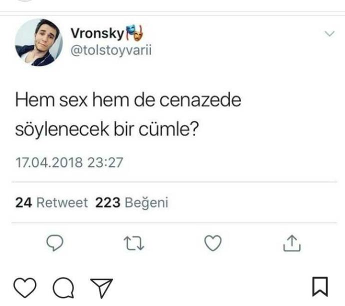 Hem seks hem de cenazede söylenecek bir cümle söyler misiniz?