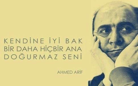 İyi ki doğdun Ahmed Arif! En sevdiğiniz sözünü paylaşır mısınız?