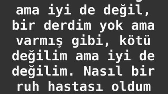 Kafam bozuk bu aralar 😔?