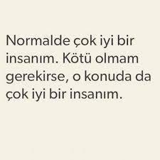 Beni nasıl biriyim iyi mi kötü mü?