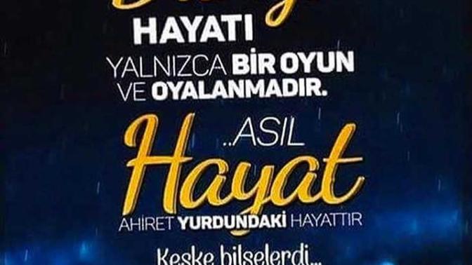Dünya hayatına aldanıyor musunuz?