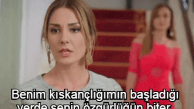 "Benim kıskançlığımın başladığı yerde, senin özgürlüğün biter" diyen sevgilinize tepkiniz ne olur?