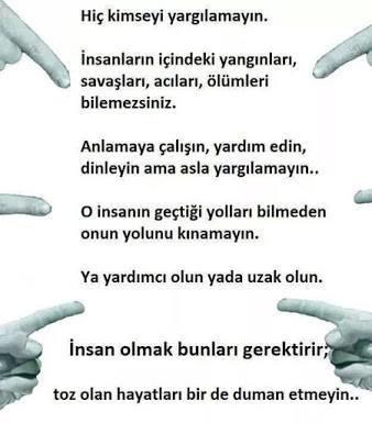 İnsan olmak nedir? Doğru insan dendiğinde aklınıza neler geliyor?
