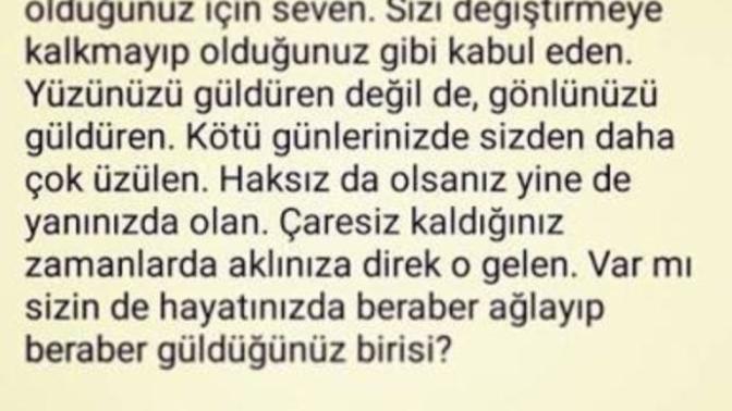 Sizi olduğunuz gibi seven insanlar varmı?