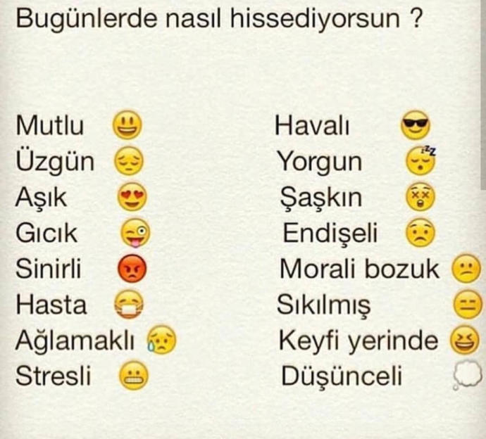 Bugün kendini nasıl hissediyorsun?