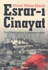 Türk Edebiyatında ilk polisiye roman kim tarafından yazılmıştı?