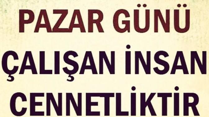 Pazar günü de çalışılır mı yaa :/ ?