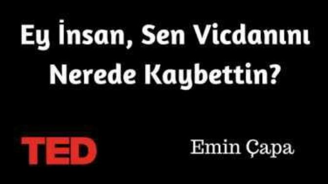 ☆ Emin Çapa'yı tanıyomusunuz? ☆Sizce fikirleri, eleştirileri nasıl?