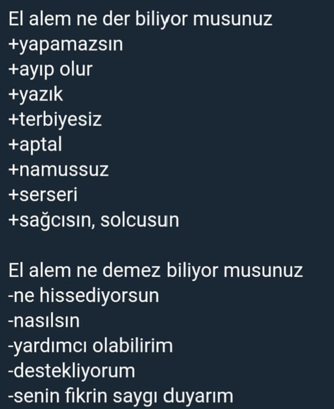 Elalem ne der ve ne demez biliyor musun?