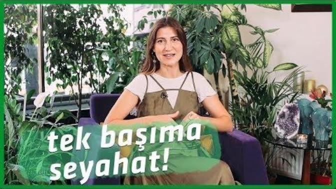 Tek başına seyahat etmek hakkında ne düşünüyorsun?