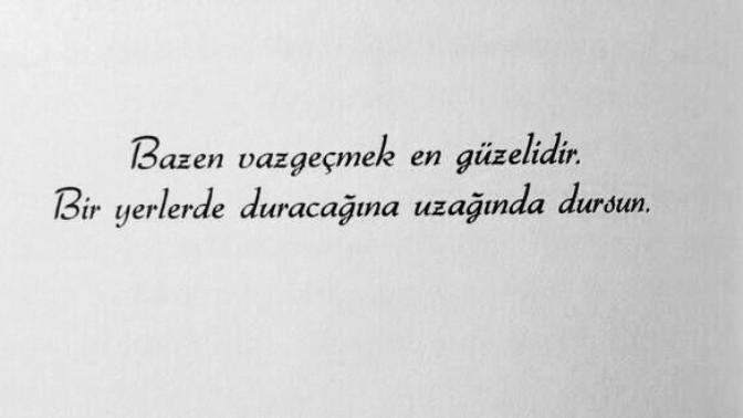 Vazgeçmek zayıflık mıdır?