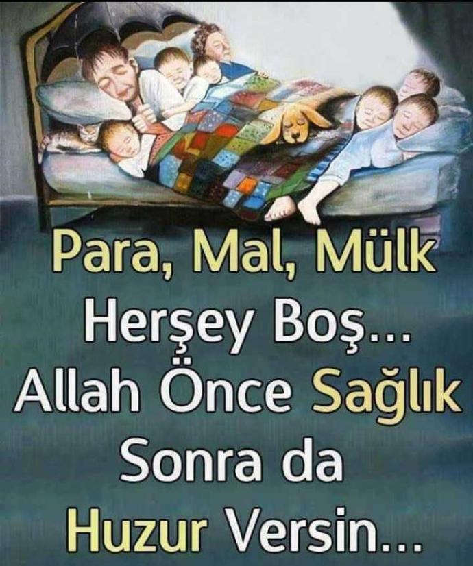 Dünya da huzur, mutluluk ve sağlık dan daha önemli şeyler var mı sizce?